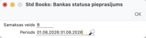 Bankas statusa pieprasījuma logs ar laukiem Samaksas veidi un Periods manuālam izraksta pieprasījumam